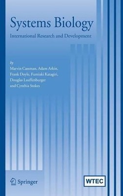 Systems Biology: International Research and Development by Marvin Cassman (Engli