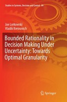 Bounded Rationality In Decision Making Under Uncertainty: Towards Optimal...