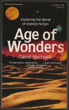 DAVID G. HARTWELL Age of Wonder. Pbk 1985. Great editor studies Science Fiction
