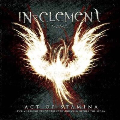 IN ELEMENT - Act of Stamina: Twelve Fragments of Strength and ... CD Death Metal