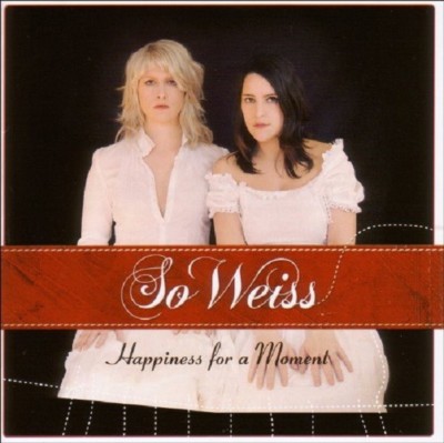 SO WEISS - HAPPINESS FOR A MOMENT  CD NEU 