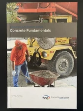 NEW CCS-0(16) CONCRETE FUNDAMENTALS By ACI Hardcover Concrete Craftsman Series