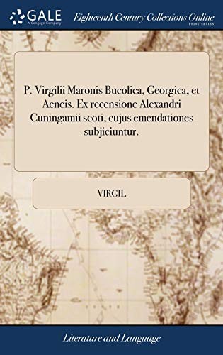 P. Virgilii Maronis Bucolica, Georgica, et Aene. Virg<|