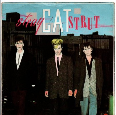 STRAY CATS - STRAY CAT STRUT (1981 7'' vinyl single)