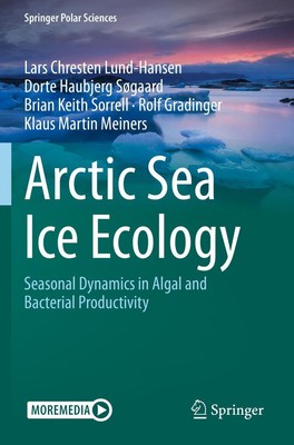 Arctic Sea Ice Ecology Lars Chresten Lund-Hansen