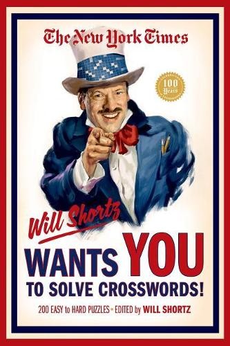Уилл Шортц из Нью-Йорк Таймс хочет, чтобы Вы разгадали кроссворды! (Taschenbuch)
