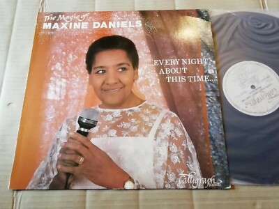 MAXINE DANIELS - THE MAGIC OF - .. EVERY NIGHT ABOUT THIS TIME .. - LP - UK 1986