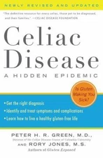 Celiac Disease: A Hidden Epidemic by Green, Peter H. R.; Jones, Rory