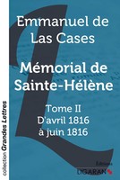 Emmanuel De Las Cases | MéMorial De Sainte-HéLèNe - Tome 2 (Grands CaractèRes)