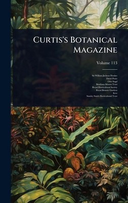 Curtis's Botanical Magazine by Sir William Jackson Hooker Hardcover Book