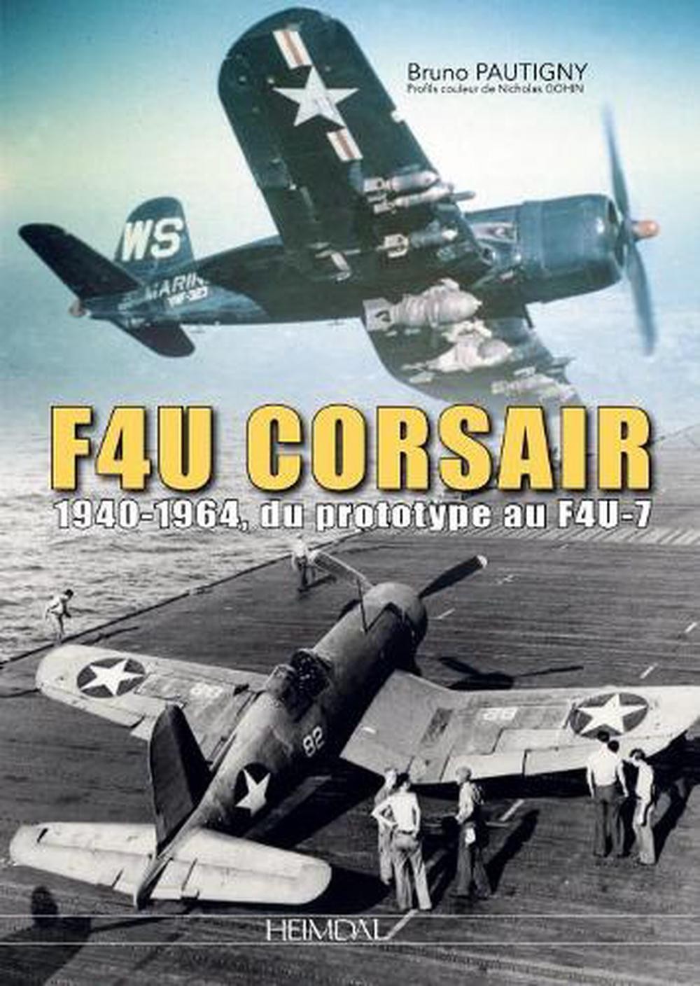Vought F4u Corsair by Pautigny Bruno (French) Hardcover Book