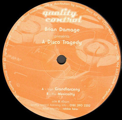 BRIAN DAMAGE - Disco Tragedy - Qualitätskontrolle - 1997 - UK - QCON 001