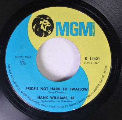 Hank Williams, Jr. - Hamburger Steak / Pride's Not Hard 45 RPM Vinyl Single 7''