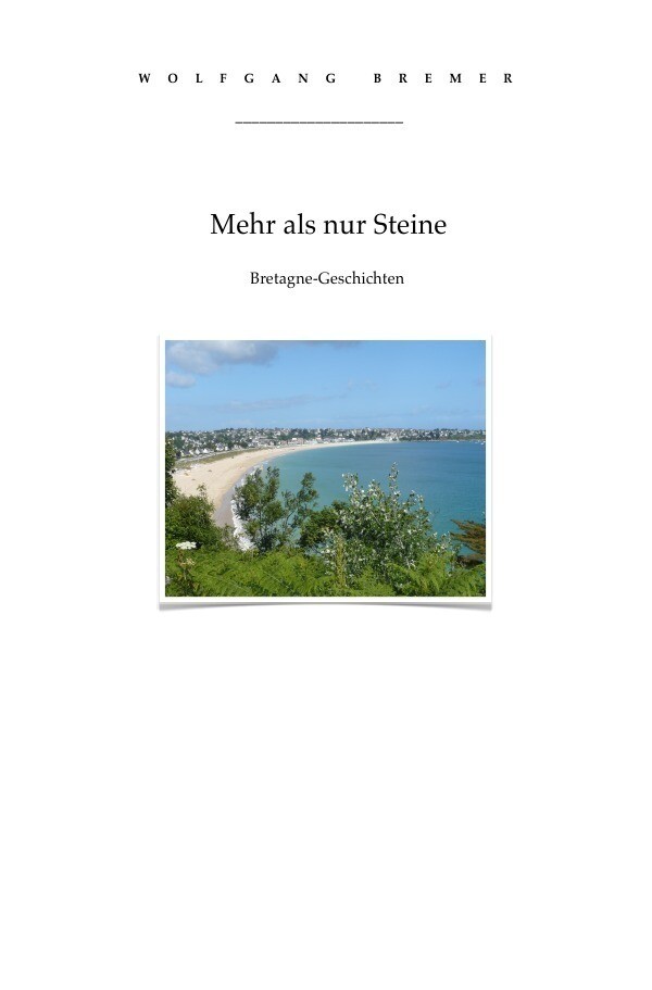 Thumbnail - Mehr Als Nur Steine | Bretagne-geschichten | Wolfgang Bremer | Deutsch