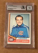 SCOTTY BOWMAN SIGNED 1974-75 RC W/HOF1991 AUTO GRADE 10 BECKETT BAS AUTHENTIC