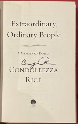 SIGNED Extraordinary, Ordinary People: Condoleezza Rice Memoir 2010 Hardcover 1e
