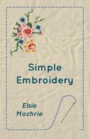 Elsie Mochrie | Simple Embroidery | Taschenbuch | Englisch (2017)