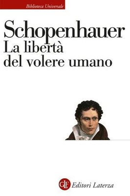 Buch - Arthur Schopenhauer - Die Freiheit des menschlichen Willens - Laterza