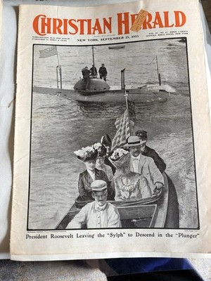 Christian Herald Sept 1905 Vol 28 Issue 37 Theodore Roosevelt Submarines Illus