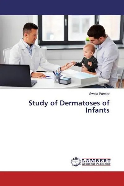 Sweta Parmar | Study Of Dermatoses Of Infants | Taschenbuch | Englisch-image