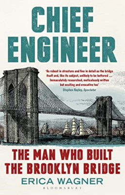 Chief Engineer: The Man Who Built the Brooklyn Bridge - Paperback / softback NEW