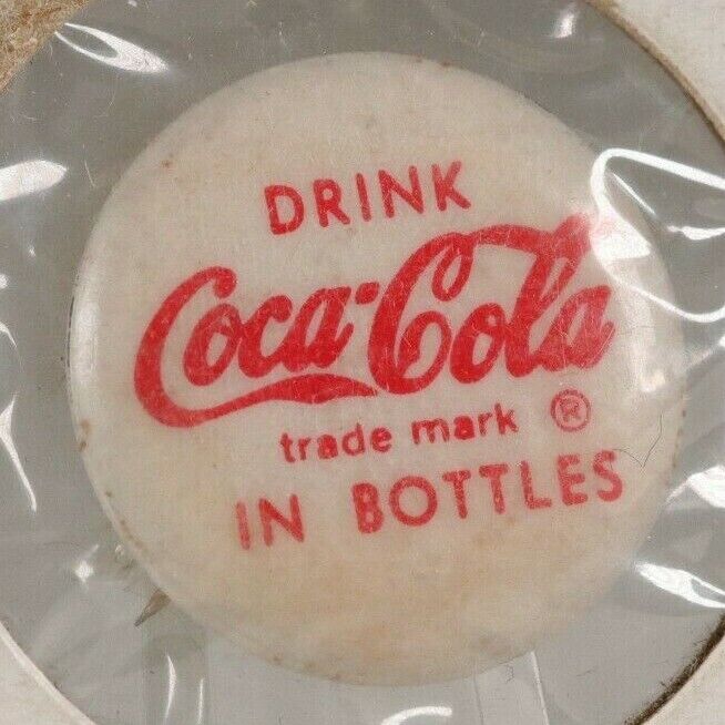 Vintage Pinback Button Drink Coca Cola In Bottles Advertising - 1 Inch
