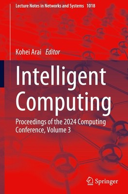 Intelligent Computing Kohei Arai