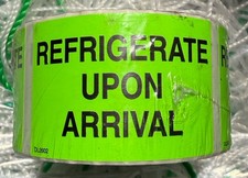 2 x 3" - "Refrigerate Upon Arrival" Fluorescent Green Labels-500 per Roll