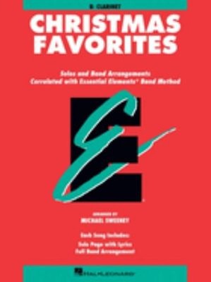 Essential Elements Christmas Favorites : Bb Clarinet Paperback