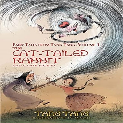 The Cat-Tailed Rabbit and Other Stories Tang Tang Paperback WordF