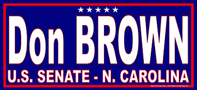 Don BROWN US SENATE N CAROLINA -Banners-VERY LARGE-Fast Ship-Dk Blue-USA MADE-30