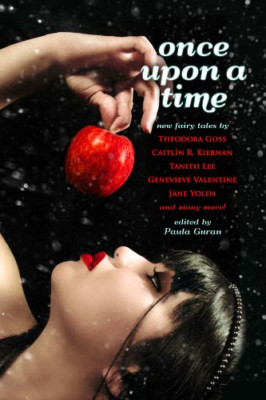 Once Upon a Time: New Fairy Tales - Paperback NEW Theodora Goss(A 2013-10-04