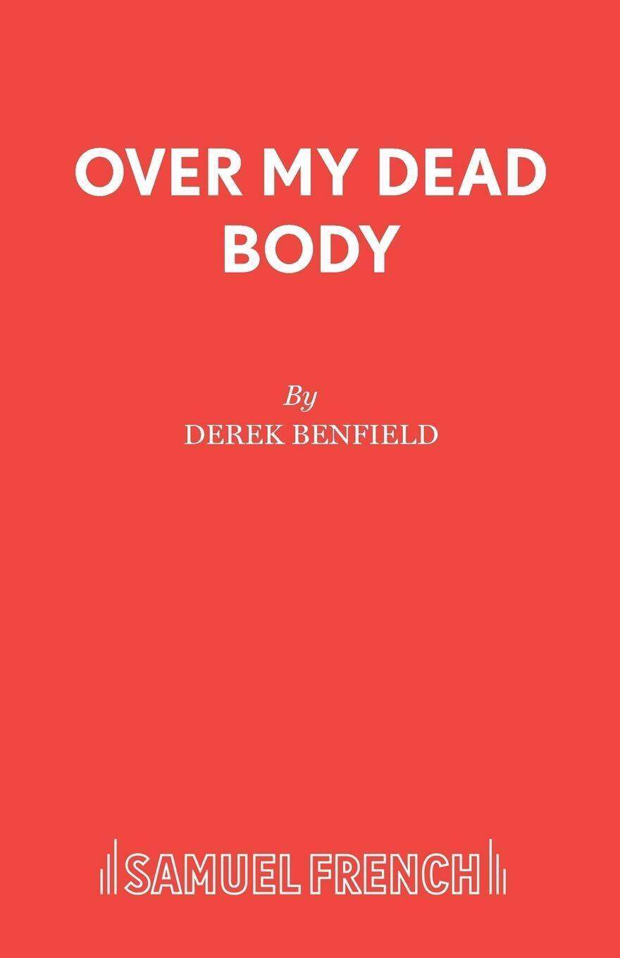 Thumbnail - Over My Dead Body Derek Benfield Taschenbuch Paperback Englisch 2011