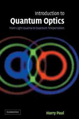 Introduction to Quantum Optics: From - Hardcover, by Paul Harry - Very Good