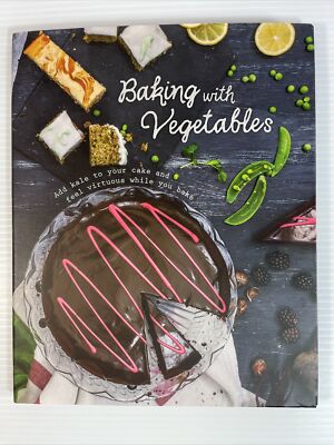 Baking with Vegetables by Parragon (2015, Hardcover) NEW