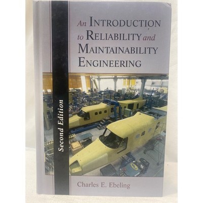 An Introduction to Reliability and Maintainability Engineering
