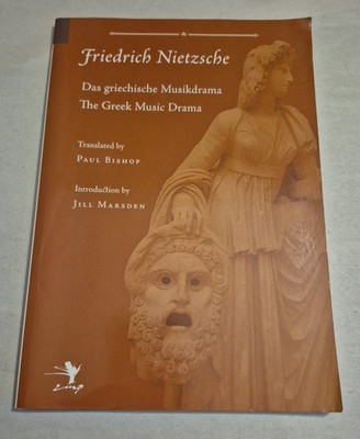 Greek Music Drama Friedrich Nietzsche Bilingual TPB German Philosophy Criticism
