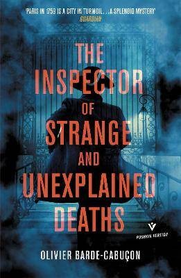 The Inspector of Strange and Unexplained Deaths, O