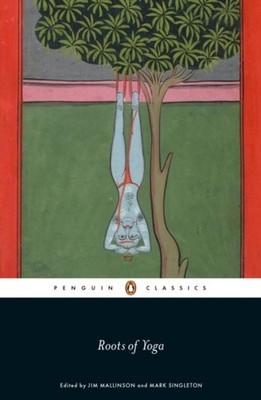 Roots of Yoga James Mallinson