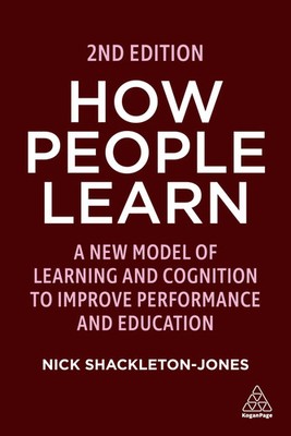 Nick Shackleton jone | How People Learn   A New Model of Learning and...