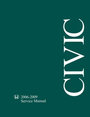 2006 2007 2008 2009 Honda Civic Shop Service Repair Manual