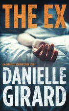 The Ex: An Annabelle Schwartzman Story