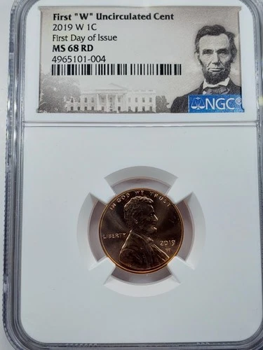 2019-W First W Uncirculated Lincoln Shield Cent NGC MS68 RD - FDOI