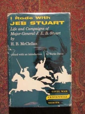 I RODE WITH JEB STUART - GENERAL J.E.B. STUART LIFE & CAMPAIGNS - DJ IN BRODART