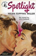 SPOTLIGHT  by Helen Topping Miller 