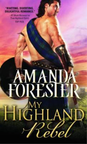 Amanda Forester My Highland Rebel (Tascabile) Highland Trouble