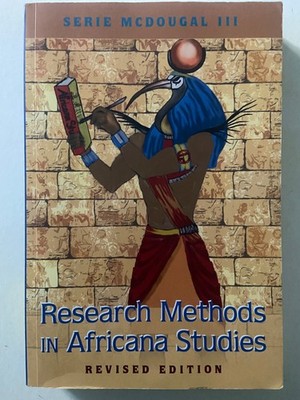 Research Methods in Africana Studies | Revised Edition (Black Studies and Criti