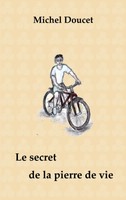 Michel Doucet | Le Secret De La Pierre De Vie | Taschenbuch | FranzöSisch (2022)