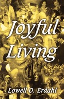 Lowell O. Erdahl | Joyful Living | Taschenbuch | Englisch (2002)