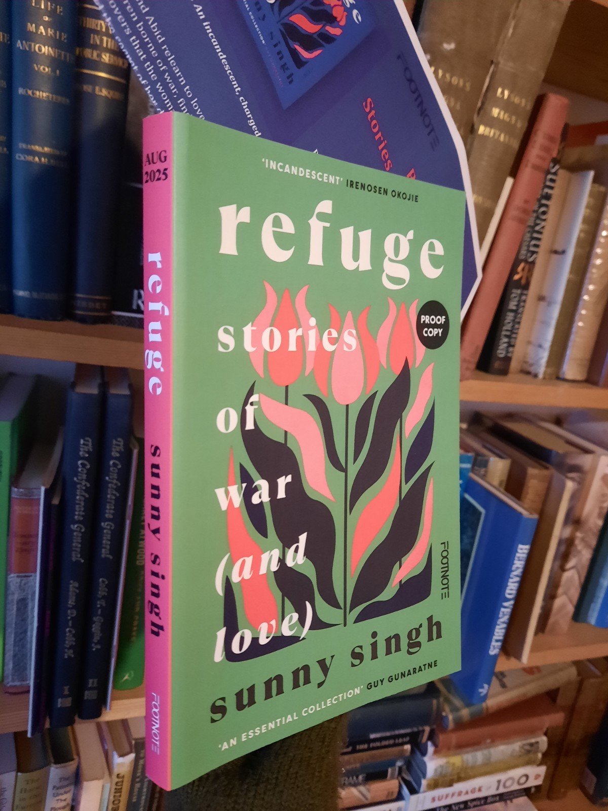 Refuge: Stories of War (and Love) by Sunny Singh Proof Paperback